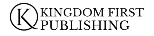 Kingdom First Publishing