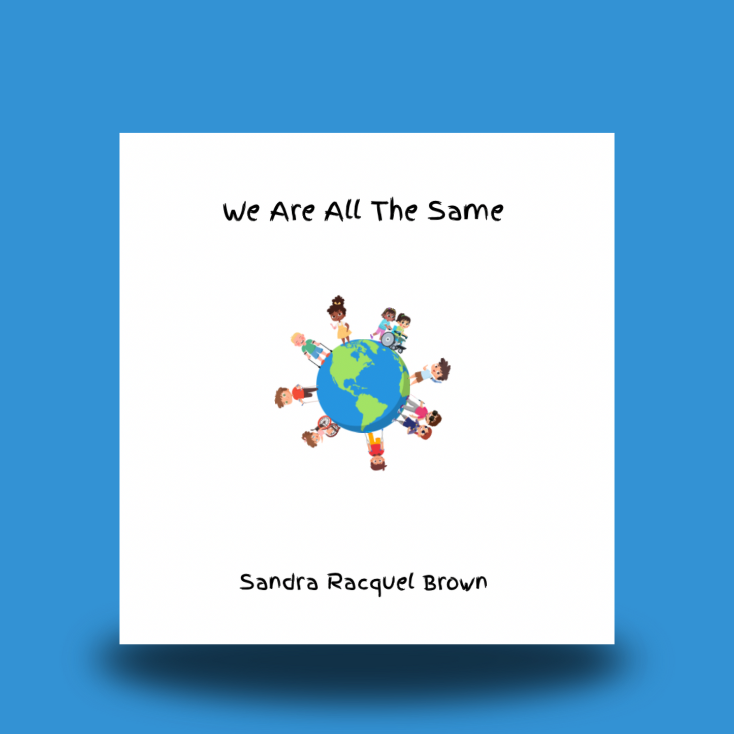 We are All the Same (English & Spanish Versions)