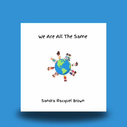 We are All the Same (English & Spanish Versions)